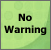 No Warning icon